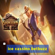 ice cassino betbuzz